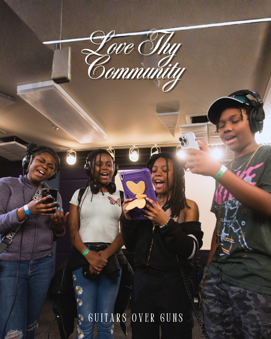 Love Thy Community IV: Guitars Over Guns